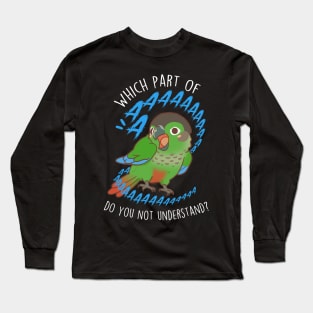 Green-cheeked Conure Parrot Aaaa Long Sleeve T-Shirt